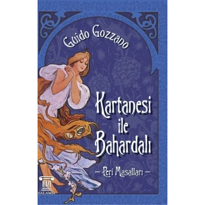 Kartanesi ile Bahardalı – Peri Masalları
