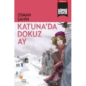 Katuna’da Dokuz Ay