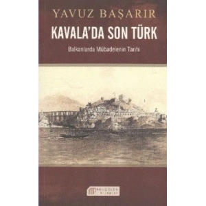 Kavala’da Son Türk
