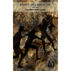 Kaybolmuş Hayatlar