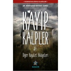 Kayıp Kalpler & Diğer Hayalet Hikayeleri