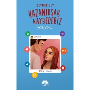 Kazanırsak Kaybederi̇z 2 : Yazıyor… (Ciltli)