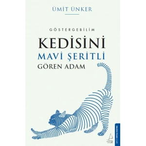 Kedisini Mavi Şeritli Gören Adam