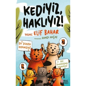 Kediyiz, Haklıyız!
