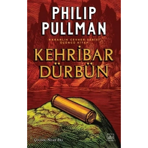 Kehribar Dürbün – Karanlık Cevher Serisi 3. Kitap