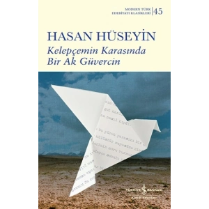 Kelepçemin Karasında Bir Ak Güvercin
