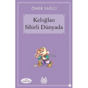 Keloğlan Sihirli Dünyada