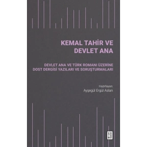 Kemal Tahir ve Devlet Ana