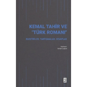 Kemal Tahir ve “Türk Romanı”