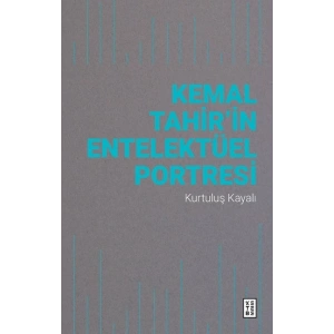 Kemal Tahir’in Entelektüel Portresi