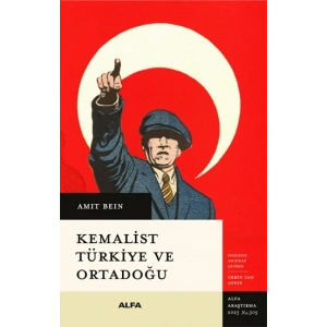 Kemalist Türkiye ve Ortadoğu