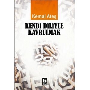 Kendi Diliyle Kavrulmak