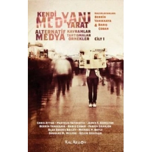 Kendi Medyanı Yarat - Cilt 1