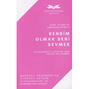Kendim Olmak Seni Sevmek