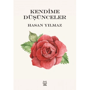 Kendime Düşünceler
