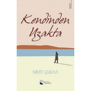 Kendinden Uzakta