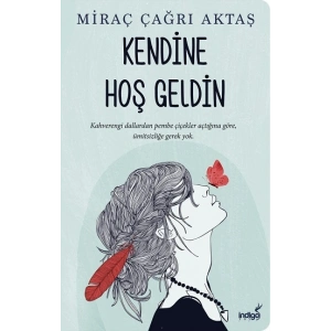 Kendine Hoş Geldin