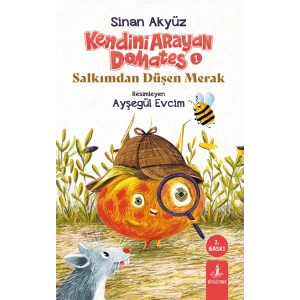 Kendini Arayan Domates 1 - Salkımdan Düşen Merak