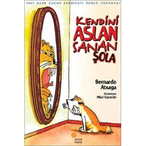 Kendini Aslan Sanan Şola
