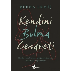 Kendini Bulma Cesareti