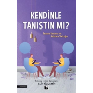 Kendinle Tanıştın Mı?
