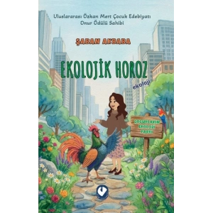 Kentteki Ekolojik Horoz