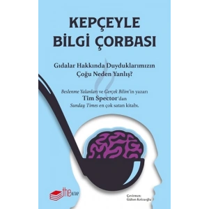 Kepçeyle Bilgi Çorbası