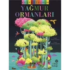 Keşfediyorum - Yağmur Ormanları