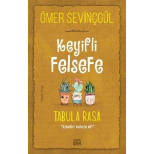 Keyifli Felsefe - Tabula Rasa