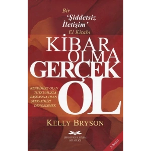 Kibar Olma Gerçek Ol