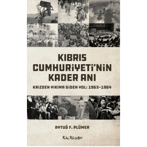 Kıbrıs Cumhuriyetinin Kader Anı