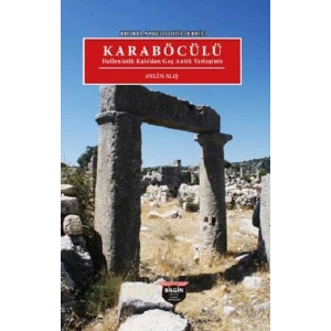 Kilikia Arkeolojisi Serisi 3