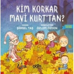 Kim Korkar Mavi Kurttan?