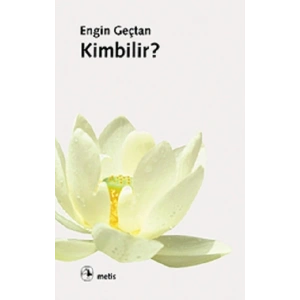 Kimbilir?