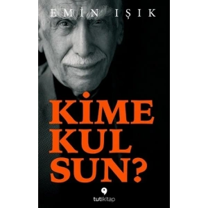 Kime Kulsun?