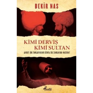 Kimi Derviş Kimi Sultan