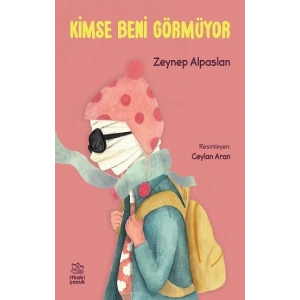 Kimse Beni Görmüyor