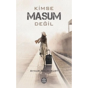 Kimse Masum Değil