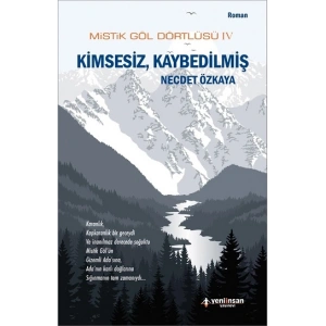 Kimsesiz, Kaybedilmiş