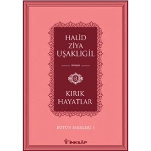 Kırık Hayatlar -Bütün Eserleri 3