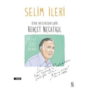 Kırık İncilerin Şairi Behçet Necatigil
