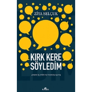 Kırk Kere Söyledim