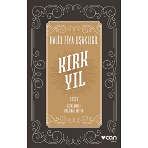 Kırk Yıl: I.Cilt