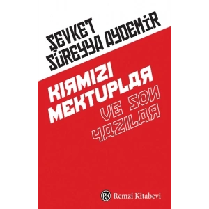 Kırmızı Mektuplar ve Son Yazılar