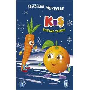 Kış : Sebzeler Meyveler Boyama Zamanı
