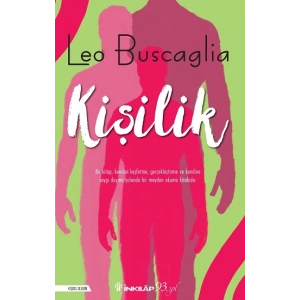 Kişilik: Tümüyle İnsan Olabilme Sanatı