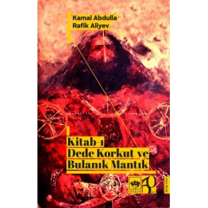 Kitab-ı Dede Korkut ve Bulanık Mantık
