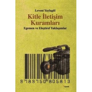 Kitle İletişim Kuramları