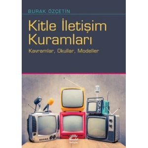 Kitle İletişim Kuramları