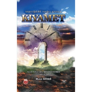 Kıyamet  Mahşeri Yapılanma  (Ciltli)